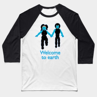 Welcome To Earth V2 Baseball T-Shirt